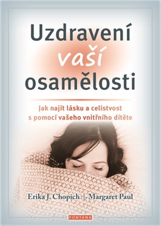 uzdraveni-vasi-osamelosti-jak-najit-lasku-a-celis