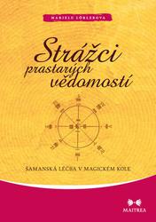 strazci-prastarych-vedomosti