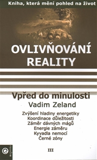 ovlivnovani-reality-3-vpred-do-minulosti