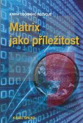 matrix-jako-prilezitost