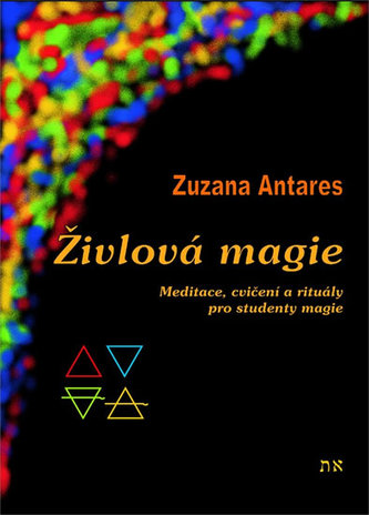 zivlova-magie-meditace-cviceni-a-ritualy