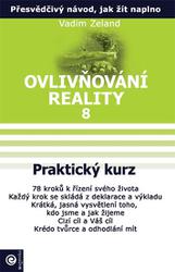 ovlivnovani-reality-8-prakticky-kurz