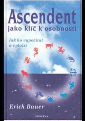 Ascendent jako klíč k osobnosti