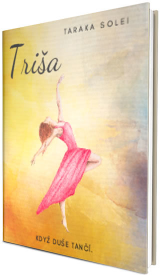 Triša - Když duše tančí