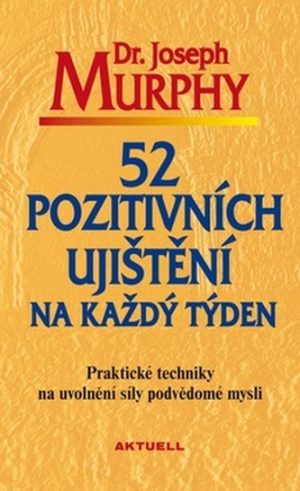 52 pozitivních ujištění