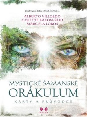 Karty - Mystické šamanské orákulum